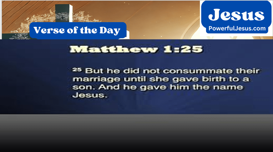 Verse of the Day — Matthew 1:25 [Meaning & 5 Takeaways]