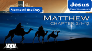 Verse of the Day — Matthew 2:1-12: Meaning & 5 Takeaways