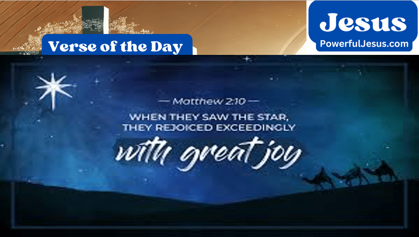 Verse of the Day — Matthew 2:10 [Meaning & 5 Takeaways]