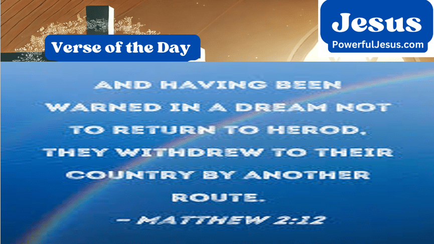 Verse of the Day — Matthew 2:12 [Meaning & 5 Takeaways]