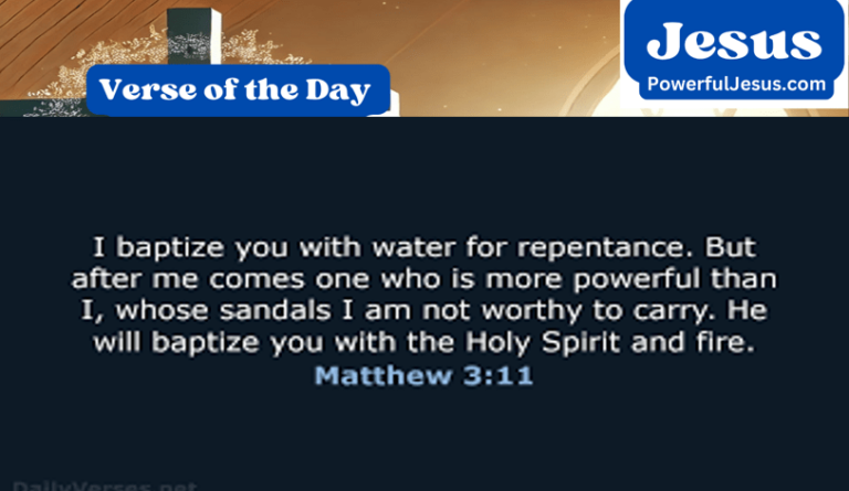 Verse of the Day — Matthew 3:11 [Meaning & 5 Takeaways]