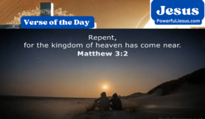 Verse of the Day — Matthew 3:2 [Meaning & 5 Takeaways]