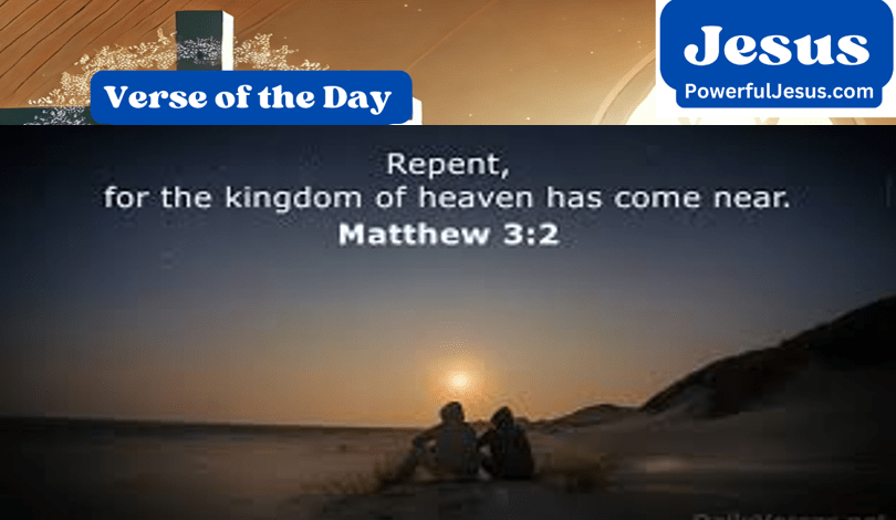 Verse of the Day — Matthew 3:2 [Meaning & 5 Takeaways]