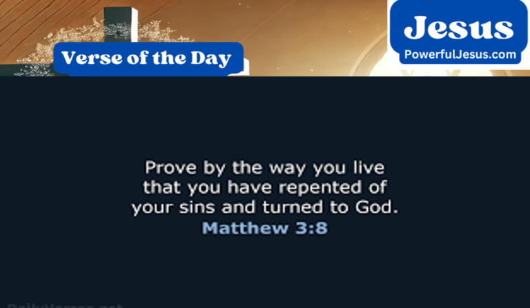 Verse of the Day — Matthew 3:8 [Meaning & 5 Takeaways]